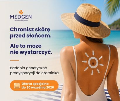 Aktualność: TAK dla złotej opalenizny, NIE dla nowotworów skóry. Zbadaj się w MedGen!